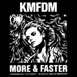 KMFDM : More and Faster